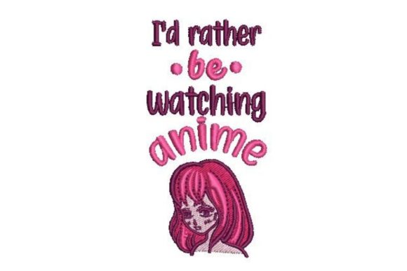 I D Rather Be Watching Anime